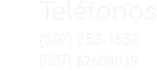 Teléfonos (507) 253-1653 (507) 62608039