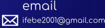 email ifebe2001@gmail.com