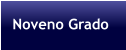 Noveno Grado